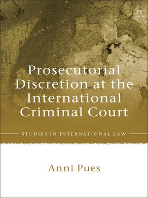 cover image of Prosecutorial Discretion at the International Criminal Court